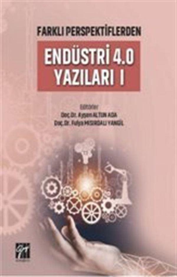 Farklı Perspektiflerden Endüstri 4.0 Yazıları 1 - Gazi Kitabevi - Image 1