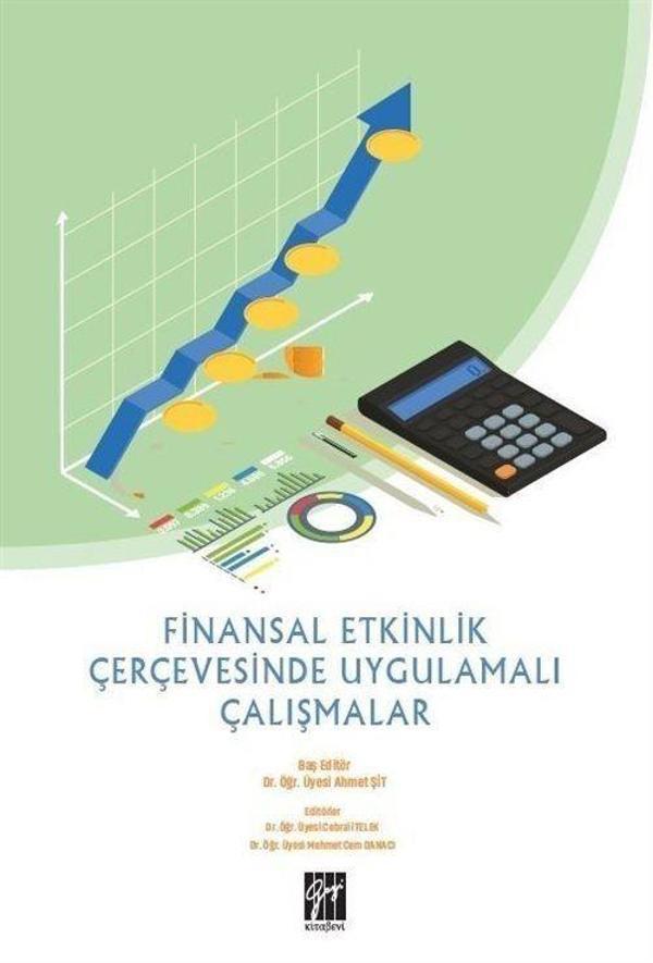 Finansal Etkinlik Çerçevesinde Uygulamalı Çalışmalar - Gazi Kitabevi - Image 1