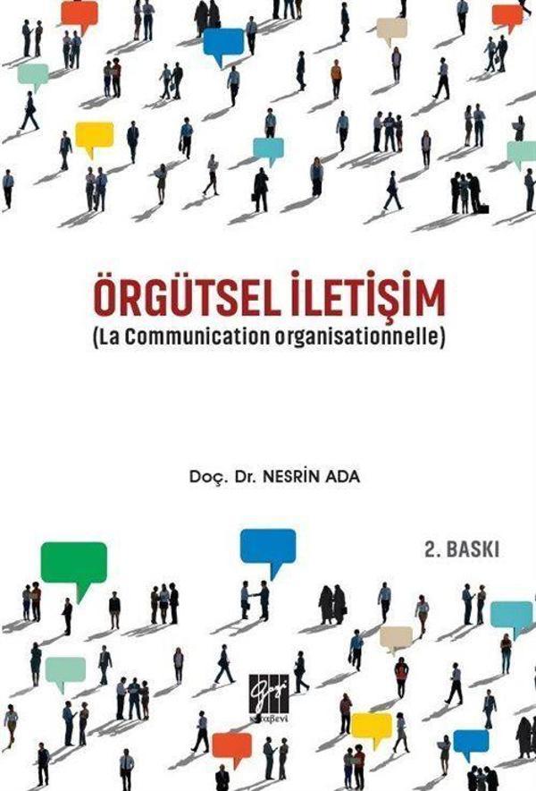 Örgütsel İletişim (La Communication Organisationnelle) - Gazi Kitabevi - Image 1