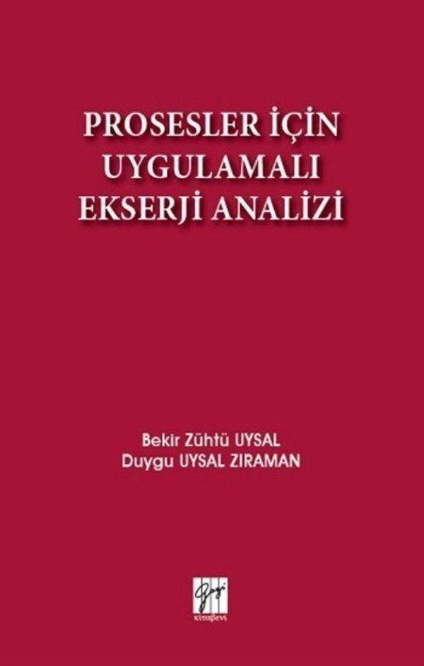 Prosesler İçin Uygulamalı Ekserji Analizi - Gazi Kitabevi - Image 1