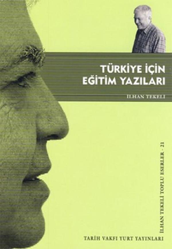 Türkiye İçin Eğitim Yazıları - Tarih Vakfı Yurt Yayınları - Image 1