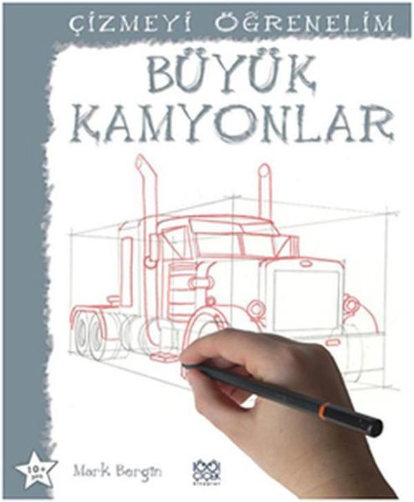 Çizmeyi Öğrenelim - Büyük Kamyonlar - 1001 Çiçek - Image 1