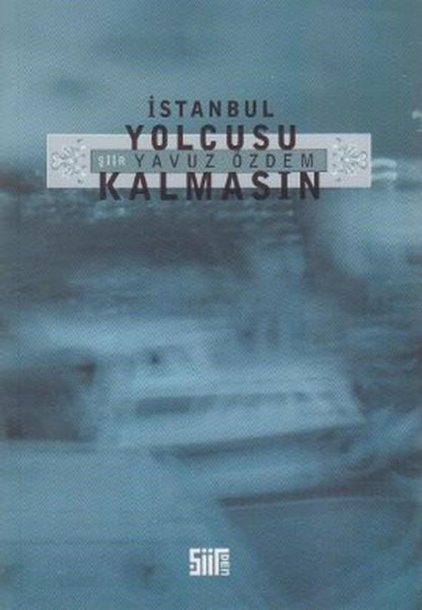 İstanbul Yolcusu Kalmasın - Şiirden Yayınları - Image 1