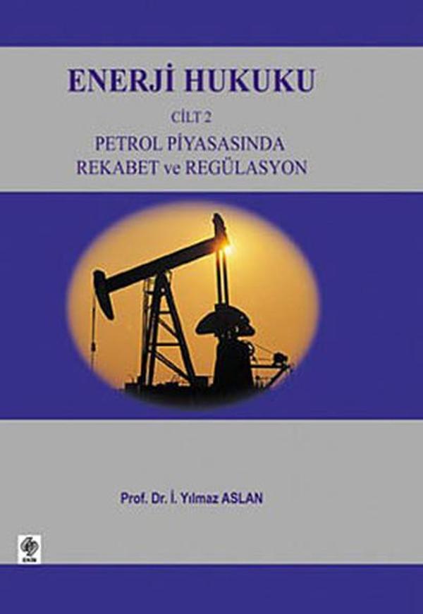 Enerji Hukuku Cilt: 2 - Ekin Basım Yayın - Image 1