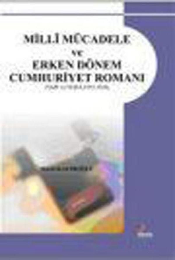 Milli Mücadele ve Erken Dönem Cumhuriyet Romanı - Kriter - Image 1