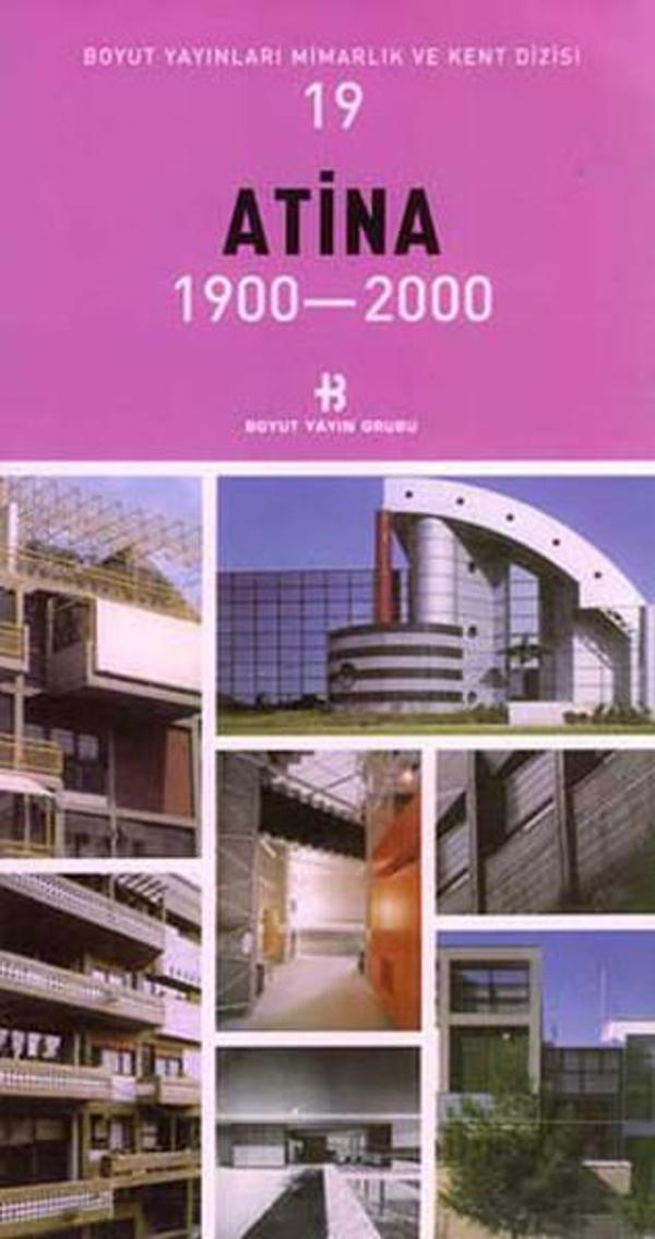 Atina 1900-2000 Mimarlık ve Kent Dizisi 19 - Boyut Yayın Grubu - Image 1