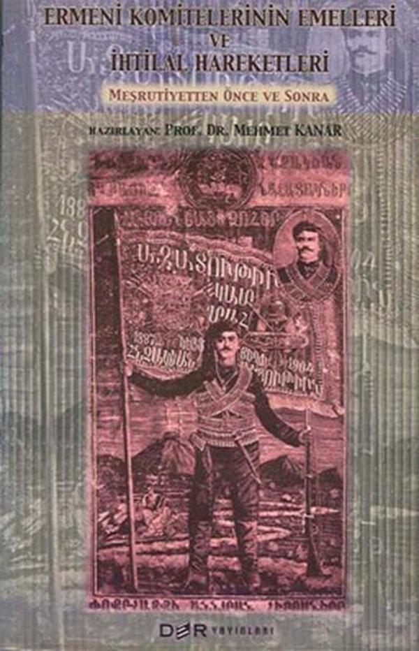 Ermeni Komitelerinin Emelleri ve İhtilal Hareketleri - Der Yayınları - Image 1