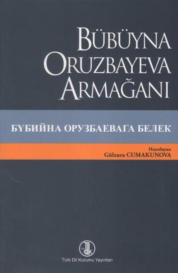 Bübüyna Oruzbayeva Armağanı - Türk Dil Kurumu Yayınları - Image 1
