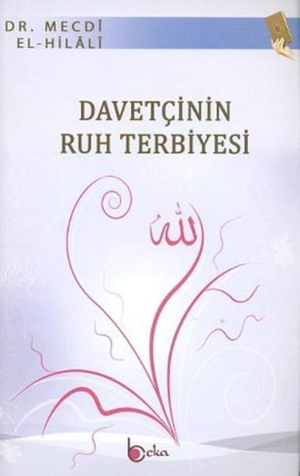 Davetçinin Ruh Terbiyesi - Beka Yayınları - Image 1