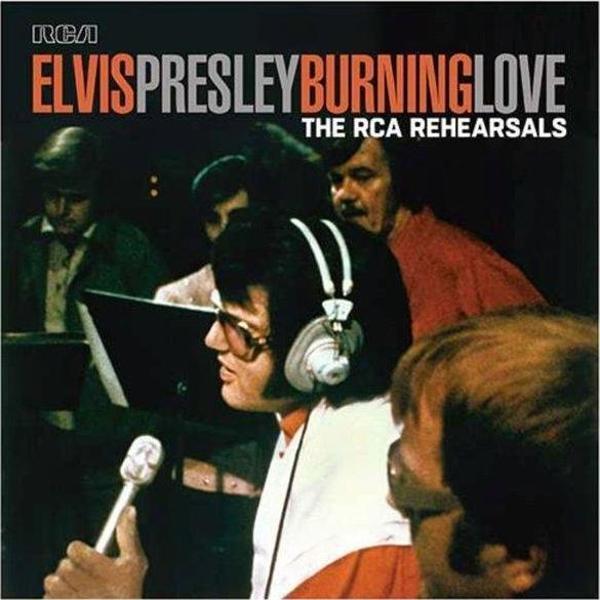 Elvis Presley Burning Love - The Rca Rehearsals (Rsd Exclusive) Plak - Image 1