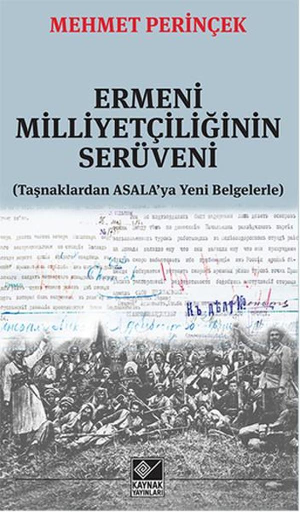 Ermeni Milliyetçiliğinin Serüveni - Kaynak Yayınları - Image 1