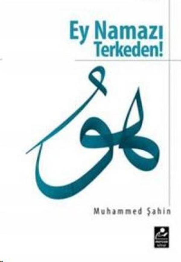 Ey Namazı Terkeden! - Mercan Kitap - Image 1