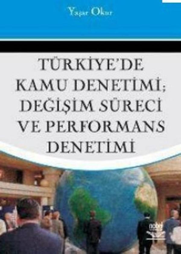 Türkiye'de Kamu Denetimi; Değişim Süreci ve Performans Denetimi - Nobel Akademik Yayıncılık - Image 1