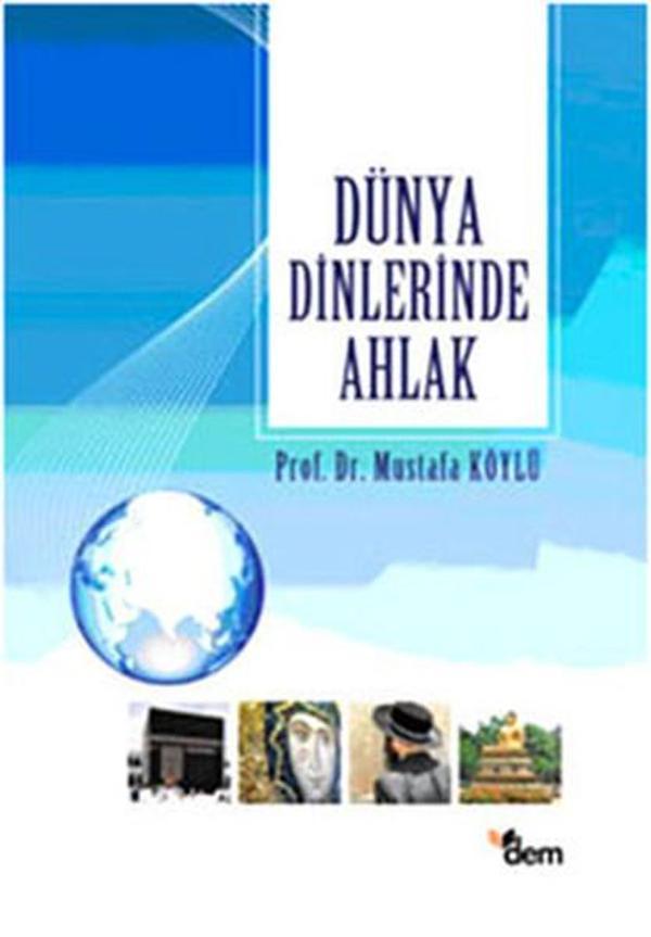 Dünya Dinlerinde Ahlak - Dem Yayınları - Image 1