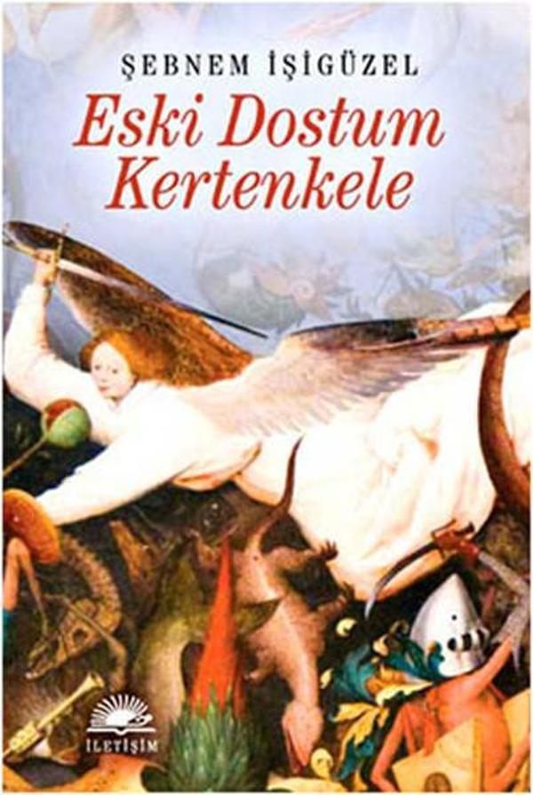 Eski Dostum Kertenkele - İletişim Yayınları - Image 1