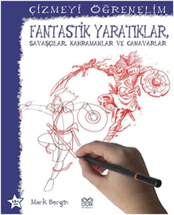 Çizmeyi Öğrenelim - Fantastik Yaratıklar Savaşçılar Kahramanlar ve Canavarlar - 1001 Çiçek - Image 1