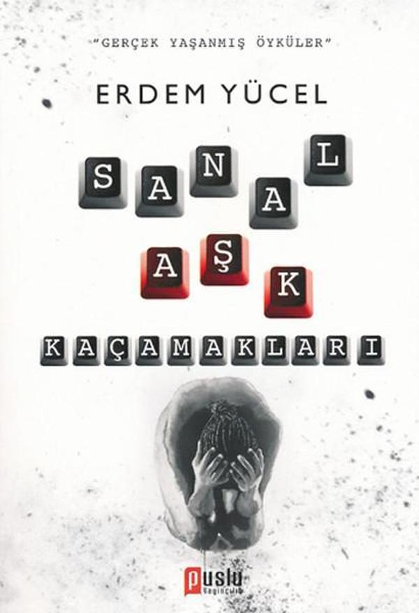 Sanal Aşk Kaçamakları - Puslu Yayıncılık - Image 1