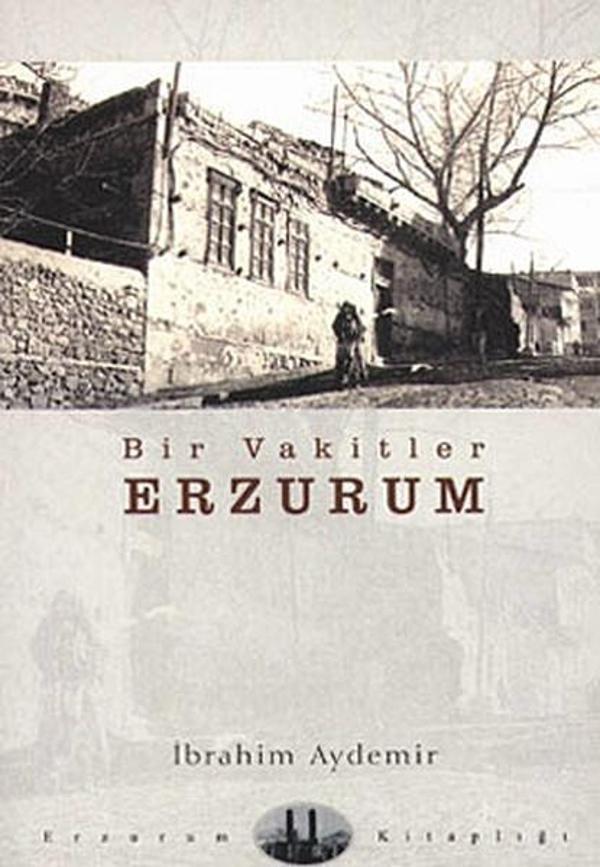 Bir Vakitler Erzurum - Dergah Yayınları - Image 1