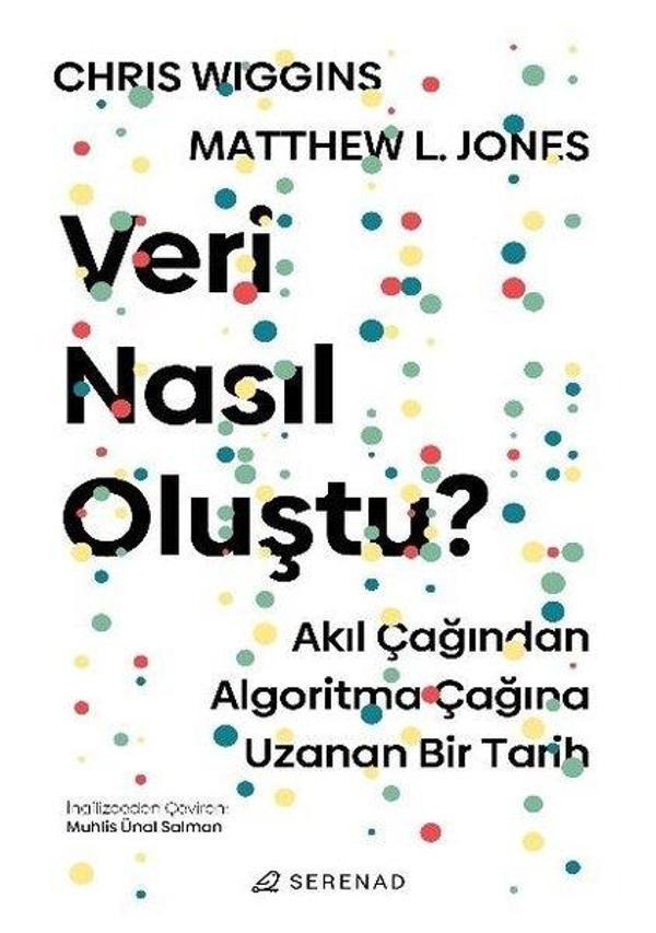 Veri Nasıl Oluştu? Akıl Çağından Algoritma Çağına Uzanan Bir Tarih - Serenad - Image 1