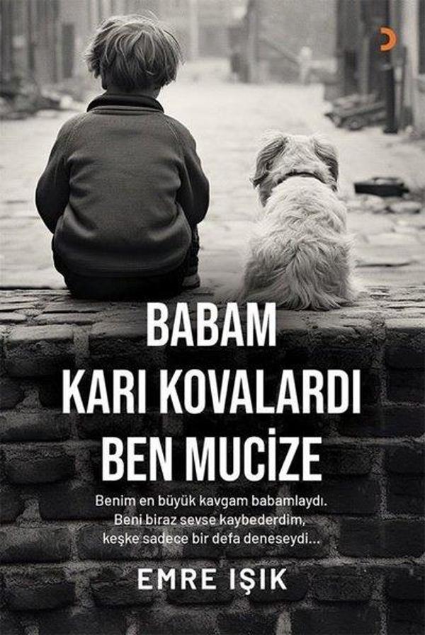 Babam Karı Kovalardı Ben Mucize - Cinius Yayınevi - Image 1
