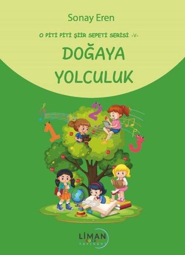 Doğaya Yolculuk - O Piti Piti Şiir Sepeti Serisi 5 - Liman Çocuk - Image 1