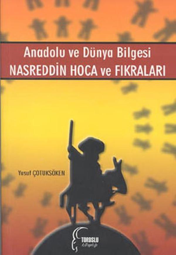 Anadolu ve Dünya Bilgesi - Nasreddin Hoca ve Fıkraları - Toroslu Kitaplığı - Image 1