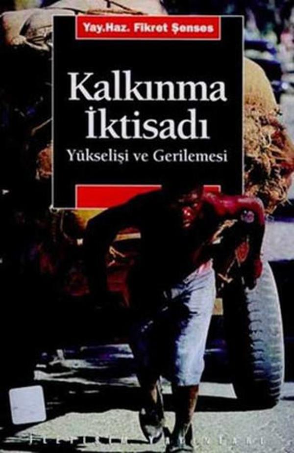 Kalkınma İktisadı Yükselişi ve Gerilemesi - İletişim Yayınları - Image 1