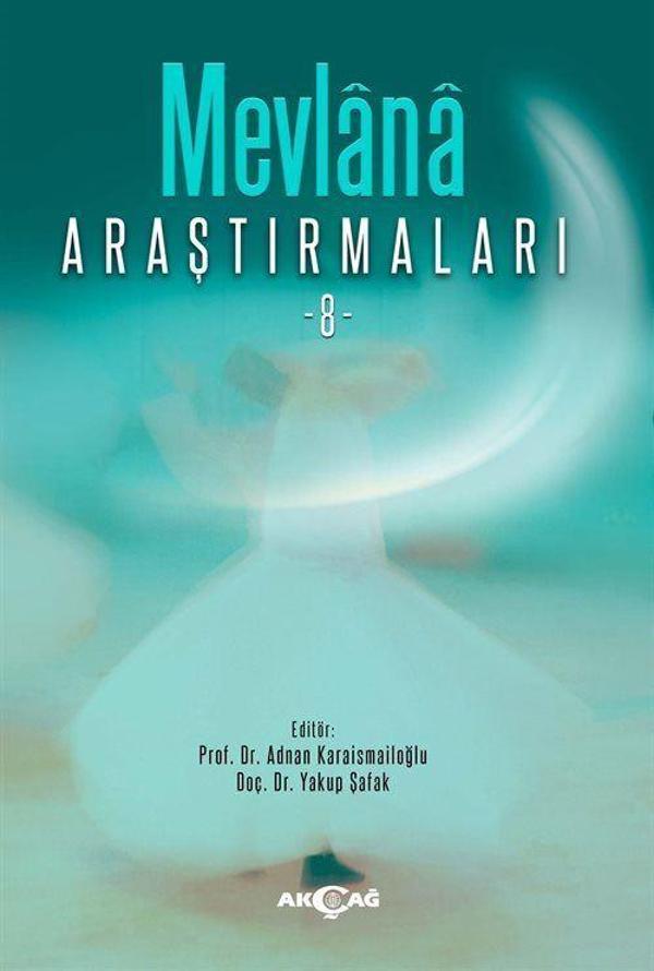 Mevlana Araştırmaları 8 - Akçağ Yayınları - Image 1