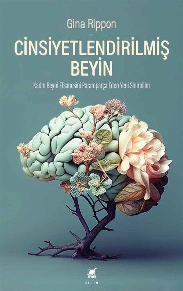 Cinsiyetlendirilmiş Beyin - Kadın Beyni Efsanesini Paramparça Eden Yeni Sinirbilim - Ayrıntı Yayınları - Image 1