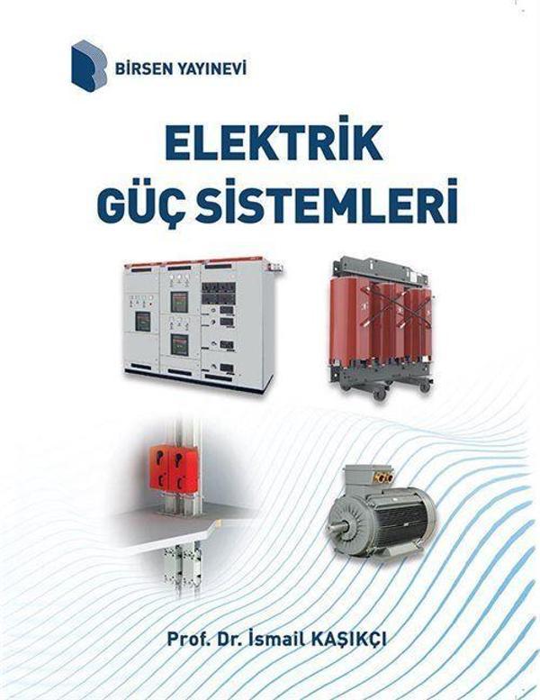 Elektrik Güç Sistemleri - Birsen Yayınevi - Image 1