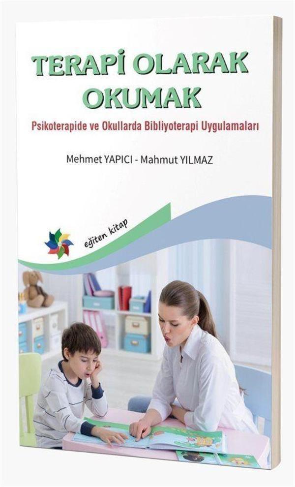 Terapi Olarak Okumak - Psikoterapide ve Okullarda Bibliyoterapi Uygulamaları - Eğiten Kitap - Image 1