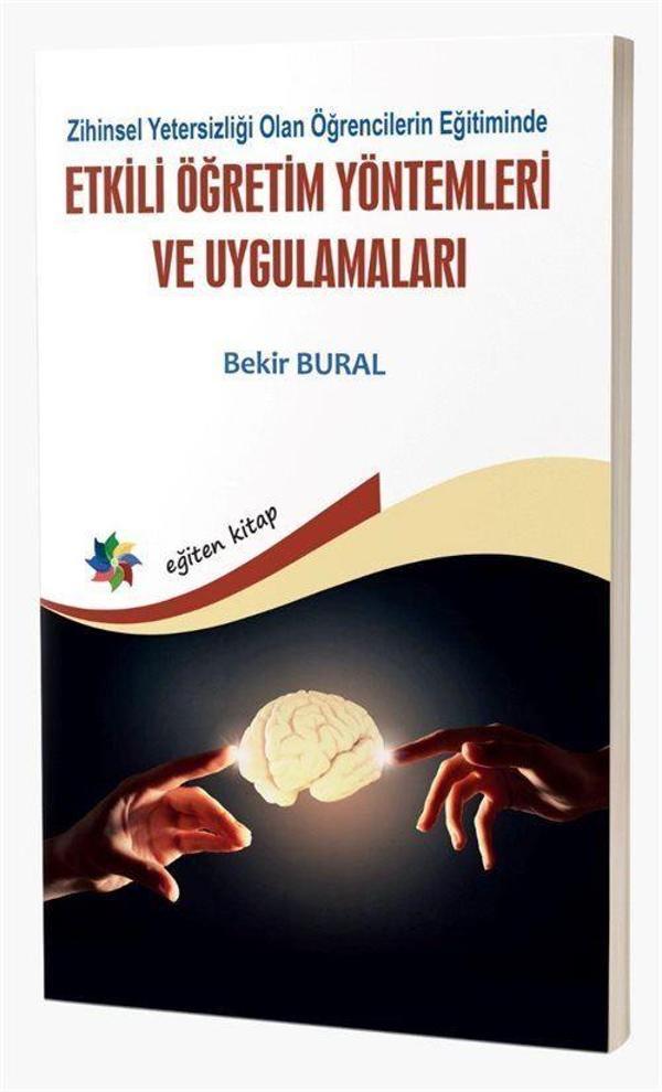 Zihinsel Yetersizliği Olan Öğrencilerin Eğitiminde Etkili Öğretim Yöntemleri Ve Uygulamaları - Eğiten Kitap - Image 1