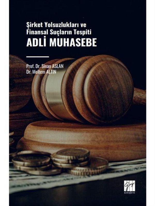 Adli Muhasebe Yolsuzlukla Mücadele ve Finansal Suçların Önlenmesi - Gazi Kitabevi - Image 1