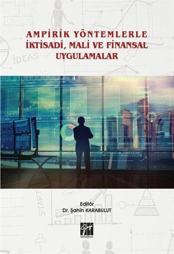 Ampirik Yöntemlerle İktisadi, Mali ve Finansal Uygulamalar - Gazi Kitabevi - Image 1