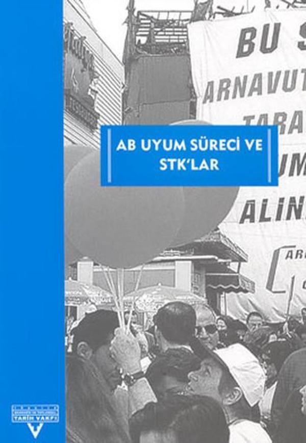 AB Uyum Süreci Ve STK'lar - Tarih Vakfı Yurt Yayınları - Image 1