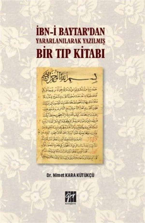 İbn-i Baytar'dan Yararlanılarak Yazılmış Bir Tıp Kitabı - Gazi Kitabevi - Image 1
