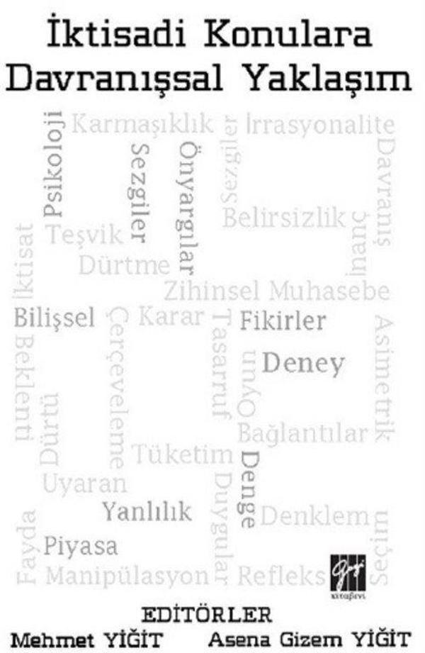İktisadi Konulara Davranışsal Yaklaşım - Gazi Kitabevi - Image 1
