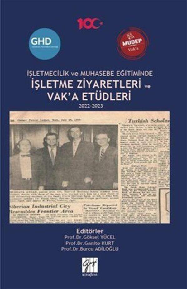 İşletmecilik ve Muhasebe Eğitiminde İşletme Ziyaretleri ve Vak'a Etüdleri 2022-2023 - Gazi Kitabevi - Image 1