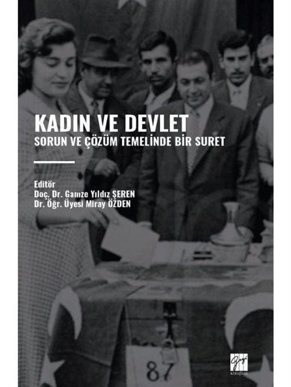 Kadın ve Devlet - Sorun ve Çözüm Temelinde Bir Suret - Gazi Kitabevi - Image 1