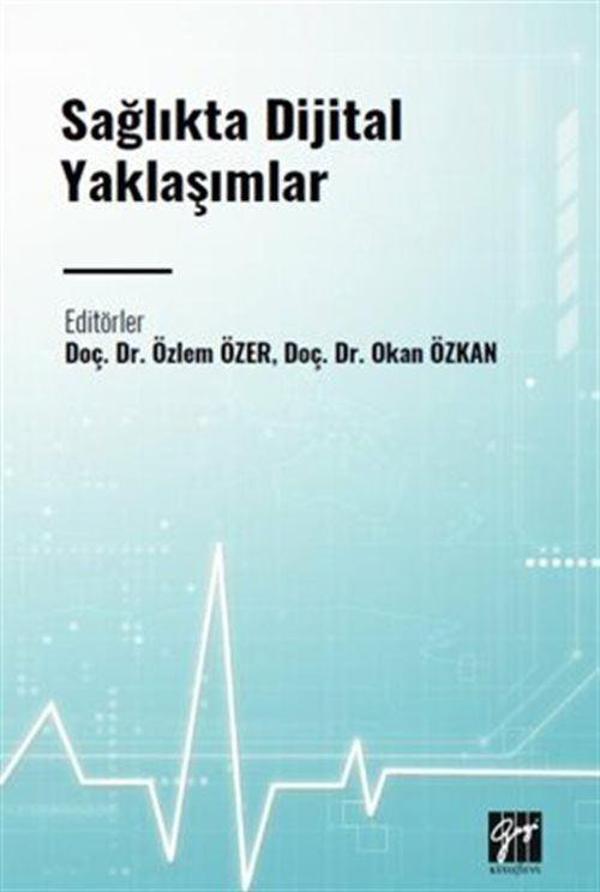 Sağlıkta Dijital Yaklaşımlar - Gazi Kitabevi - Image 1