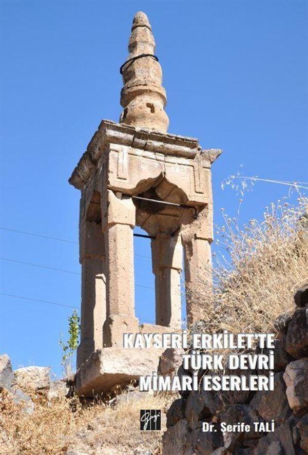 Kayseri Erkilet'te Türk Devri Mimari Eserleri - Gazi Kitabevi - Image 1