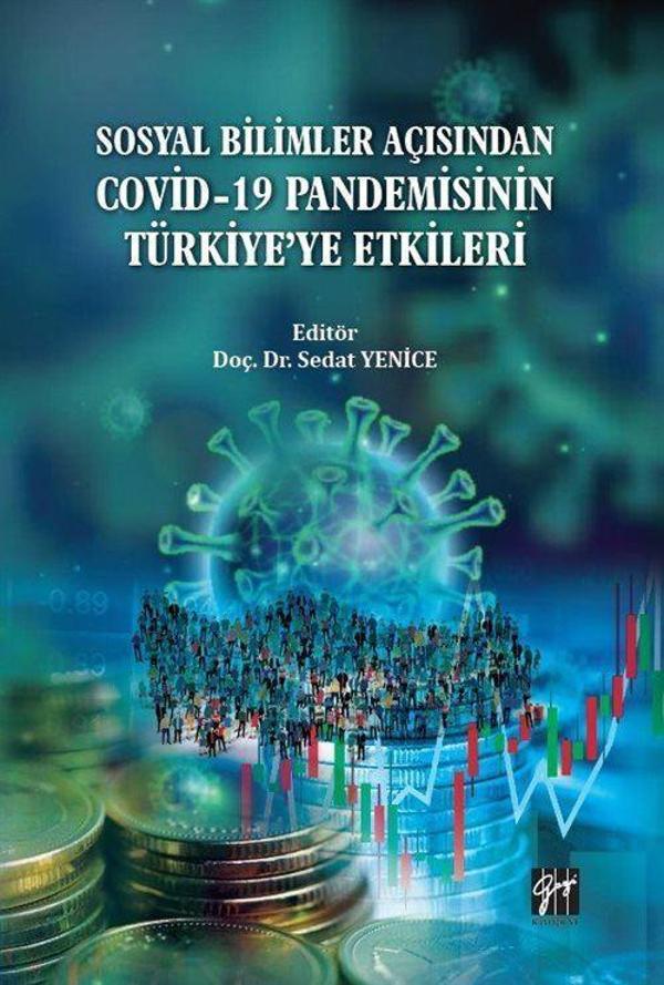 Sosyal Bilimler Açısından Covid-19 Pandemisinin Türkiye'ye Etkileri - Gazi Kitabevi - Image 1