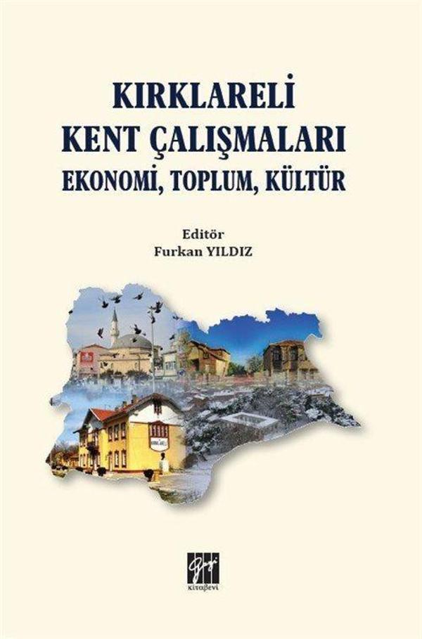 Kırklareli Kent Çalışmaları Ekonomi, Toplum, Kültür - Gazi Kitabevi - Image 1