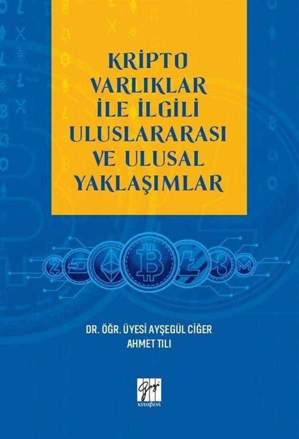 Kripto Varlıklar İle İlgili Uluslararası ve Ulusal Yaklaşımlar - Gazi Kitabevi - Image 1