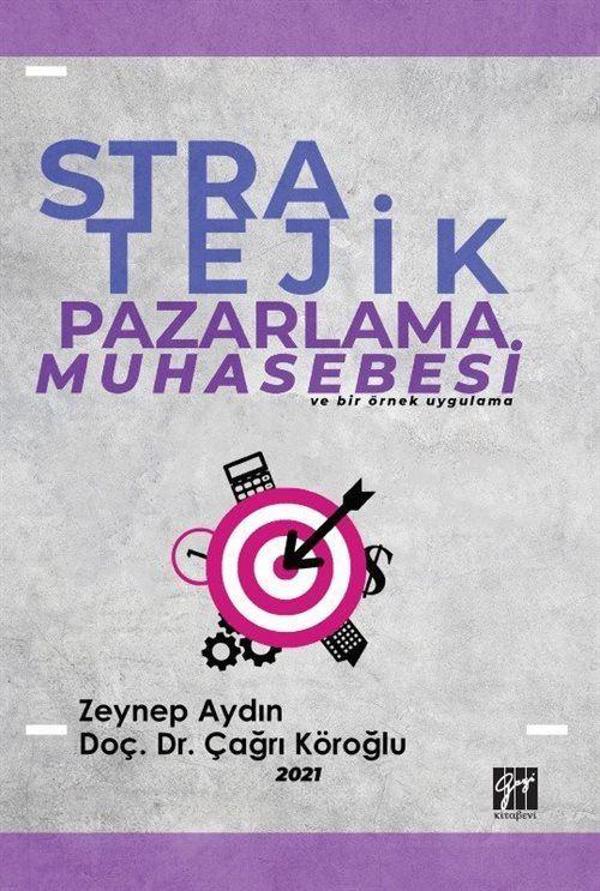 Stratejik Pazarlama Muhasebesi ve Bir Örnek Uygulama - Gazi Kitabevi - Image 1