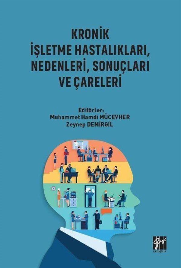 Kronik İşletme Hastalıkları, Nedenleri, Sonuçları ve Çareleri - Gazi Kitabevi - Image 1