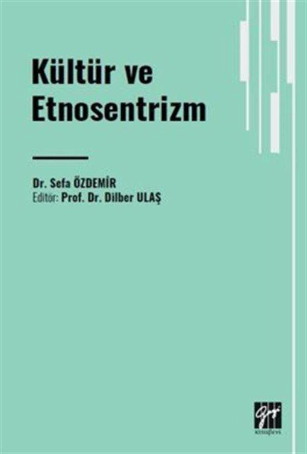 Kültür ve Etnosentrizm - Gazi Kitabevi - Image 1
