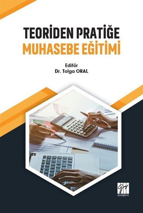 Teoriden Pratiğe Muhasebe Eğitimi - Gazi Kitabevi - Image 1
