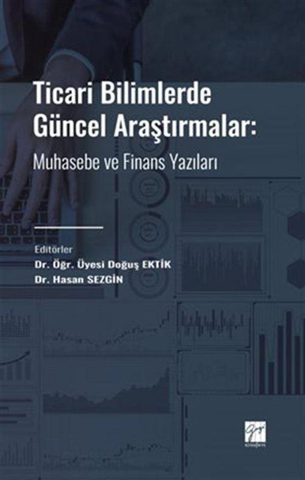 Ticari Bilimlerde Güncel Araştırmalar - Muhasebe ve Finans Yazıları - Gazi Kitabevi - Image 1