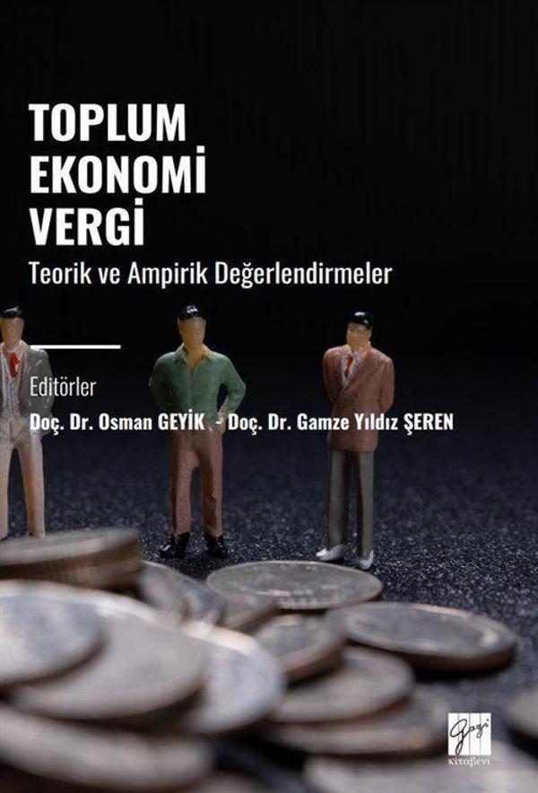 Toplum Ekonomi Vergi - Teorik ve Ampirik Değerlendirmeler - Gazi Kitabevi - Image 1